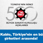 2M KABLO, TÜRKIYE’NIN EN BÜYÜK ŞIRKETLERI ARASINDA!
